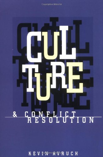 Book Cover Culture and Conflict Resolution (Cross-Cultural Negotiation Books)