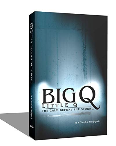 Book Cover Big Q, Little Q: The Calm Before the Storm...