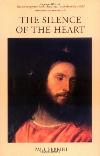 Book Cover The Silence of the Heart: Reflections of the Christ Mind - Part II