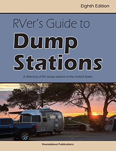 Book Cover RVer's Guide to Dump Stations: A Directory of RV Dump Stations in the United States