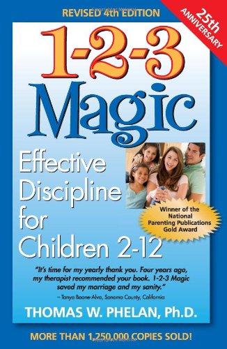 Book Cover 1-2-3 Magic: Effective Discipline for Children 2–12