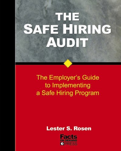 Book Cover The Safe Hiring Audit: The Employer's Guide to Implementing a Safe Hiring Program