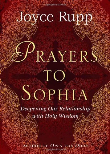 Book Cover Prayers to Sophia: Deepening Our Relationship with Holy Wisdom
