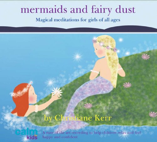 Book Cover Mermaids & Fairy Dust (Calm for Kids) (Magical meditation for girls of all ages)