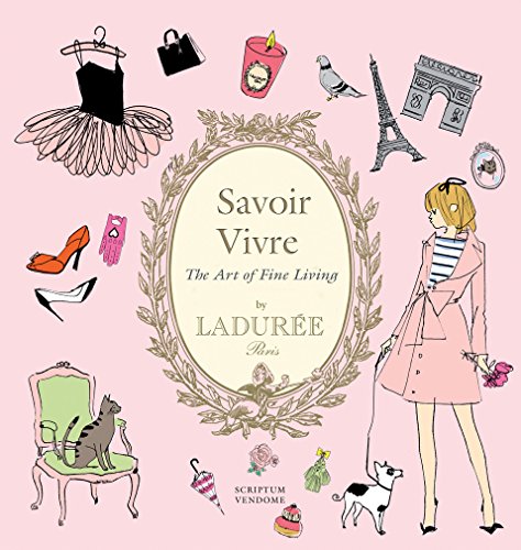 Book Cover Ladurée Savoir Vivre: The Art of Fine Living