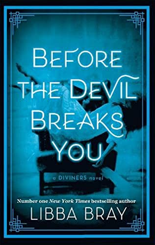 Book Cover Before the Devil Breaks You: Diviners Series: Book 03
