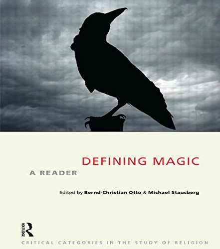 Book Cover Defining Magic: A Reader (Critical Categories in the Study of Religion)