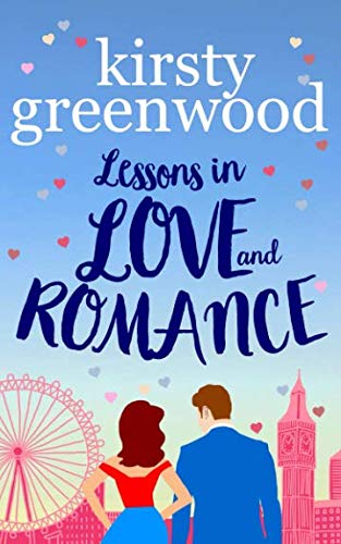 Book Cover Lessons in Love and Romance: The funniest romcom you'll read this year!