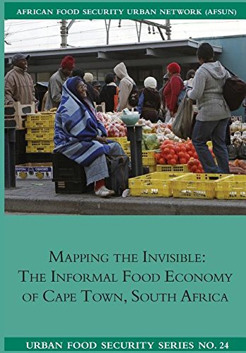 Book Cover Mapping the Invisible: The Informal Food Economy of Cape Town, South Africa