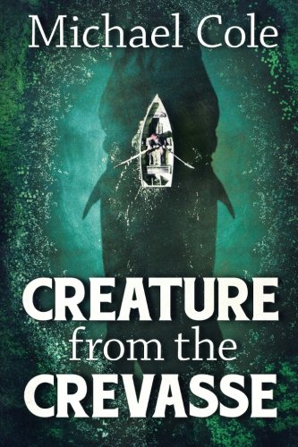 Book Cover Creature From The Crevasse