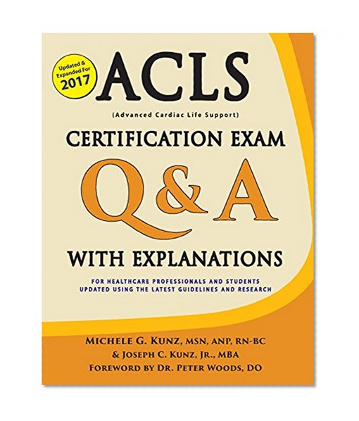 Book Cover ACLS Certification Exam Q & A with Explanations: For Healthcare Professionals and Students