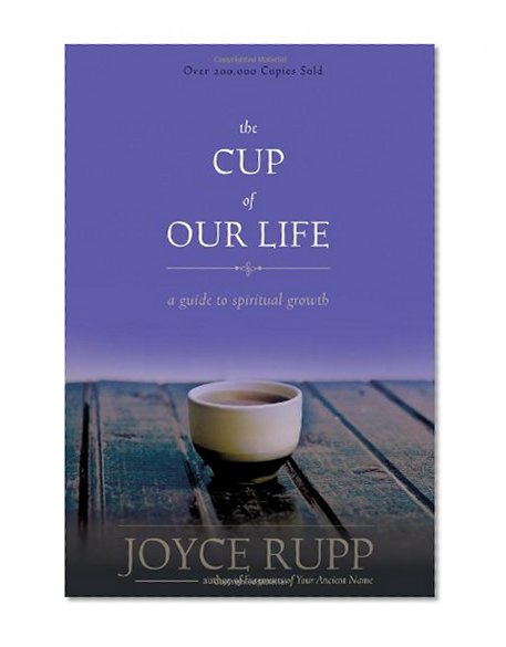 Book Cover The Cup of Our Life: A Guide to Spiritual Growth