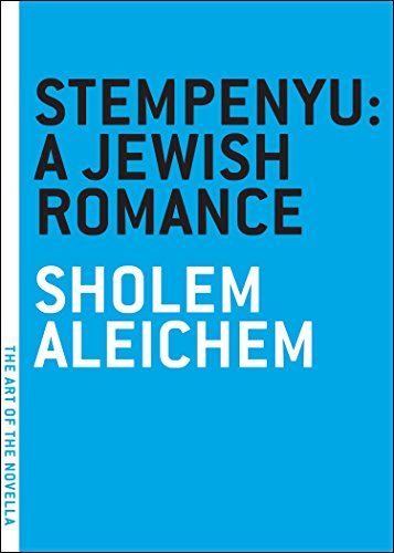Book Cover Stempenyu: A Jewish Romance (The Art of the Novella)