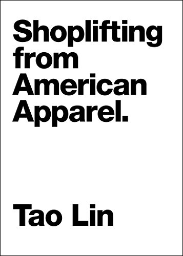Book Cover Shoplifting from American Apparel (The Contemporary Art of the Novella)