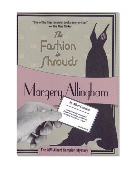 Book Cover The Fashion in Shrouds: Albert Campion Mystery #10