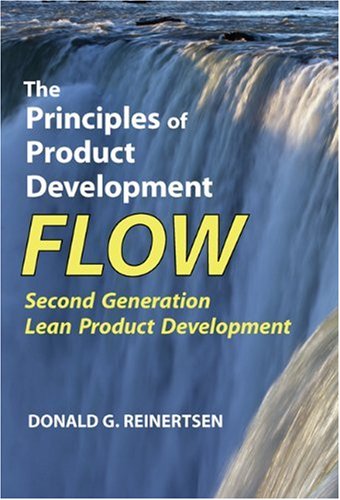 Book Cover The Principles of Product Development Flow: Second Generation Lean Product Development