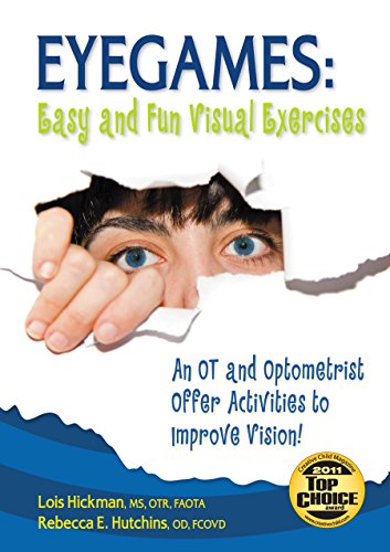 Book Cover Eyegames: Easy and Fun Visual Exercises: An OT and Optometrist Offer Activities to Enhance Vision!