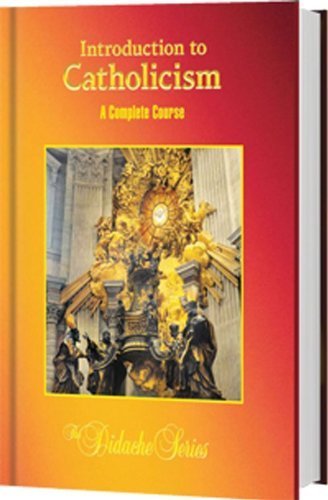Book Cover Introduction to Catholicism: A Complete Course