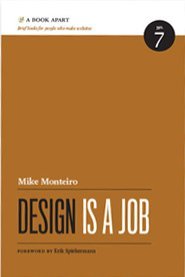 Book Cover Design Is a Job by Mike Monteiro (2012-05-04)