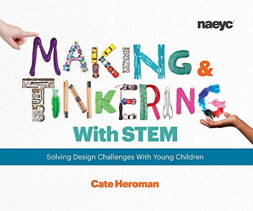 Book Cover Making and Tinkering With STEM: Solving Design Challenges With Young Children