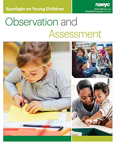 Book Cover Spotlight on Young Children: Observation and Assessment (Spotlight on Young Children series)