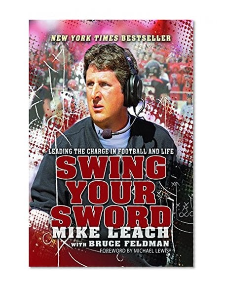 Book Cover Swing Your Sword: Leading the Charge in Football and Life