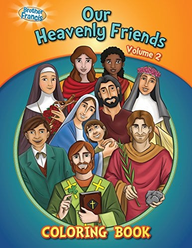 Book Cover Our Heavenly Friends V2, Friends of Brothe Francis, catholic Saints, Coloring and Activity Book, Catholic Saints for Kids, The Saints, Catholic Saints for Kids, Bible Stories, Soft Cover