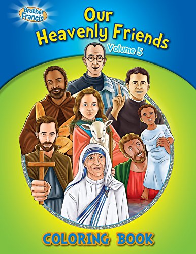 Book Cover Friends of Brother Francis, Our heavenly Friends V5, Catholic Saints, Coloring and Activity Book, Catholic Saints for Kids, Out Heavenly Friends, The ... Saints for kids, Bible Stories, Soft cover