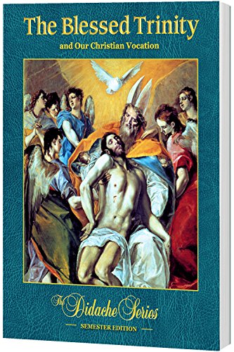 Book Cover The Blessed Trinity, Semester Edition, PAPERBACK