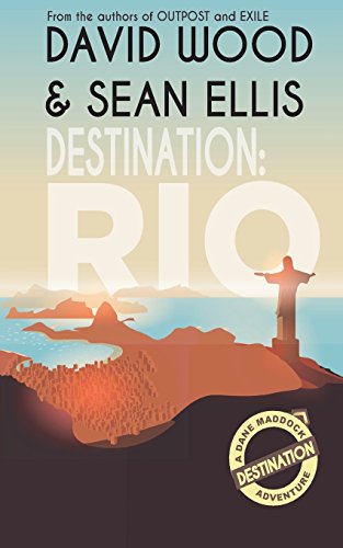 Book Cover Destination: Rio: A Dane Maddock Adventure (Dane Maddock Destination Adventure)