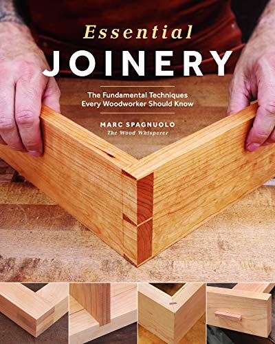 Book Cover Essential Joinery: The Fundamental Techniques Every Woodworker Should Know