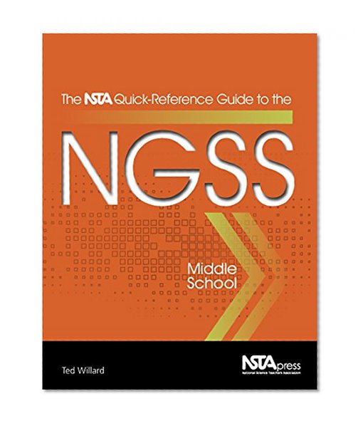 Book Cover The NSTA Quick-Reference Guide to the NGSS, Middle School - PB354X2 (The NSTA Quick Reference Guides to the NGSS)