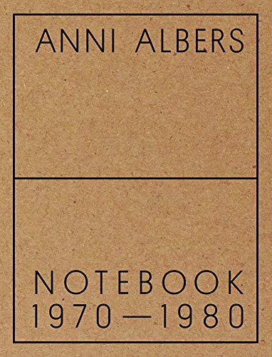 Book Cover Anni Albers: Notebook 1970â€“1980