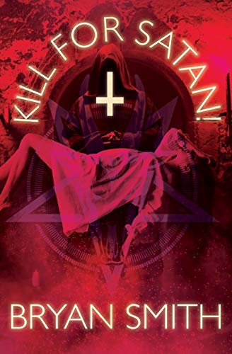 Book Cover Kill For Satan!