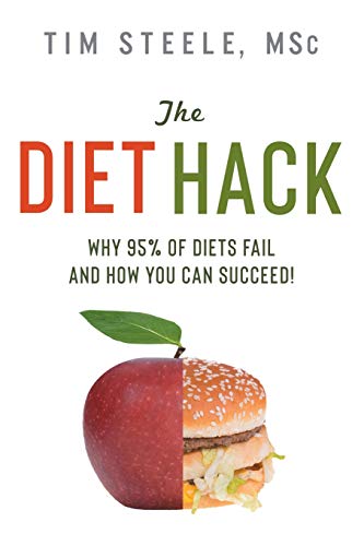 Book Cover The Diet Hack: Why 95% of diets fail and how you can succeed