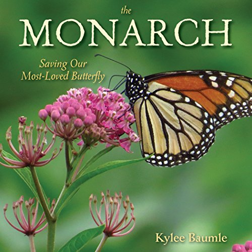 Book Cover The Monarch: Saving Our Most-Loved Butterfly