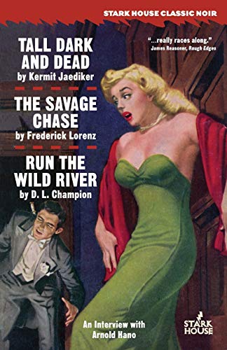 Book Cover Tall, Dark and Dead / The Savage Chase / Run the Wild River