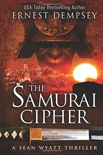 Book Cover The Samurai Cipher: A Sean Wyatt Thriller (Sean Wyatt Adventure)