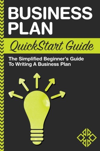 Book Cover Business Plan: QuickStart Guide - The Simplified Beginner's Guide to Writing a Business Plan