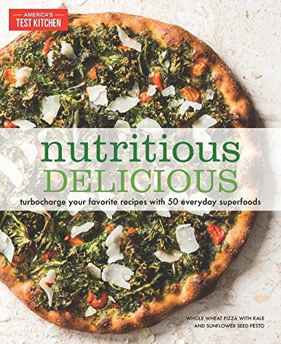 Book Cover Nutritious Delicious: Turbocharge Your Favorite Recipes with 50 Everyday Superfoods