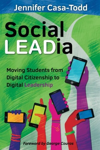 Book Cover Social LEADia: Moving Students from Digital Citizenship to Digital Leadership