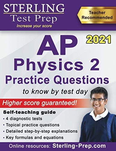 Book Cover Sterling Test Prep AP Physics 2 Practice Questions: High Yield AP Physics 2 Practice Questions with Detailed Explanations