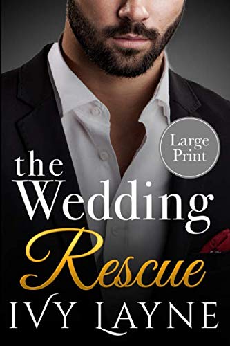 Book Cover The Wedding Rescue (Large Print Edition)