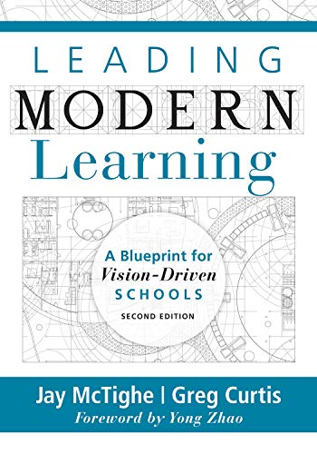 Book Cover Leading Modern Learning: A Blueprint for Vision-Driven Schools (A Framework of Education Reform for Empowering Modern Learners)