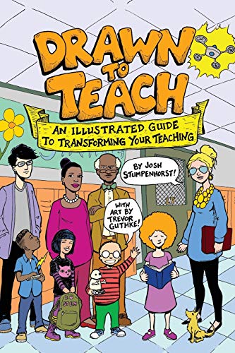 Book Cover Drawn to Teach: An Illustrated Guide to Transforming Your Teaching