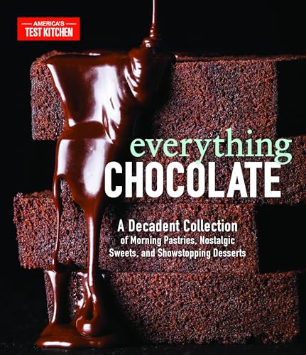 Book Cover Everything Chocolate: A Decadent Collection of Morning Pastries, Nostalgic Sweets, and Showstopping Desserts