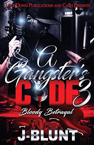 Book Cover A Gangster's Code 3: Bloody Betrayal