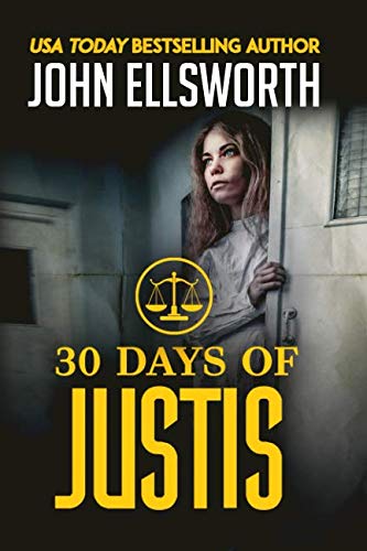 Book Cover 30 Days of Justis (Michael Gresham Series)