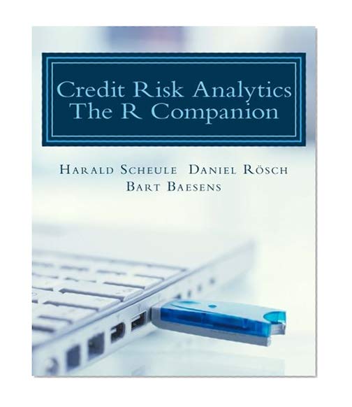 Book Cover Credit Risk Analytics: The R Companion