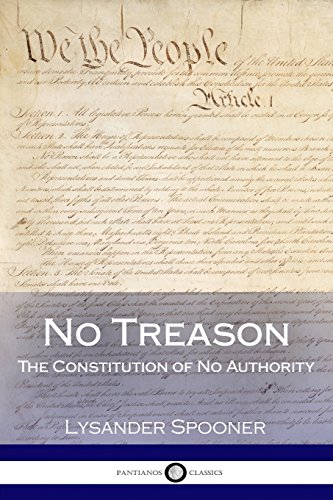 Book Cover No Treason: The Constitution of No Authority